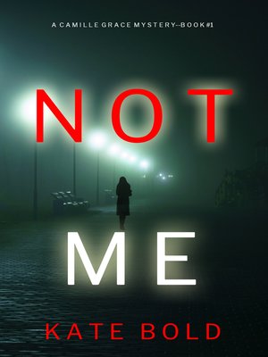 cover image of Not Me